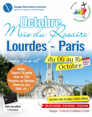 Lourdes et Paris OCTOBRE